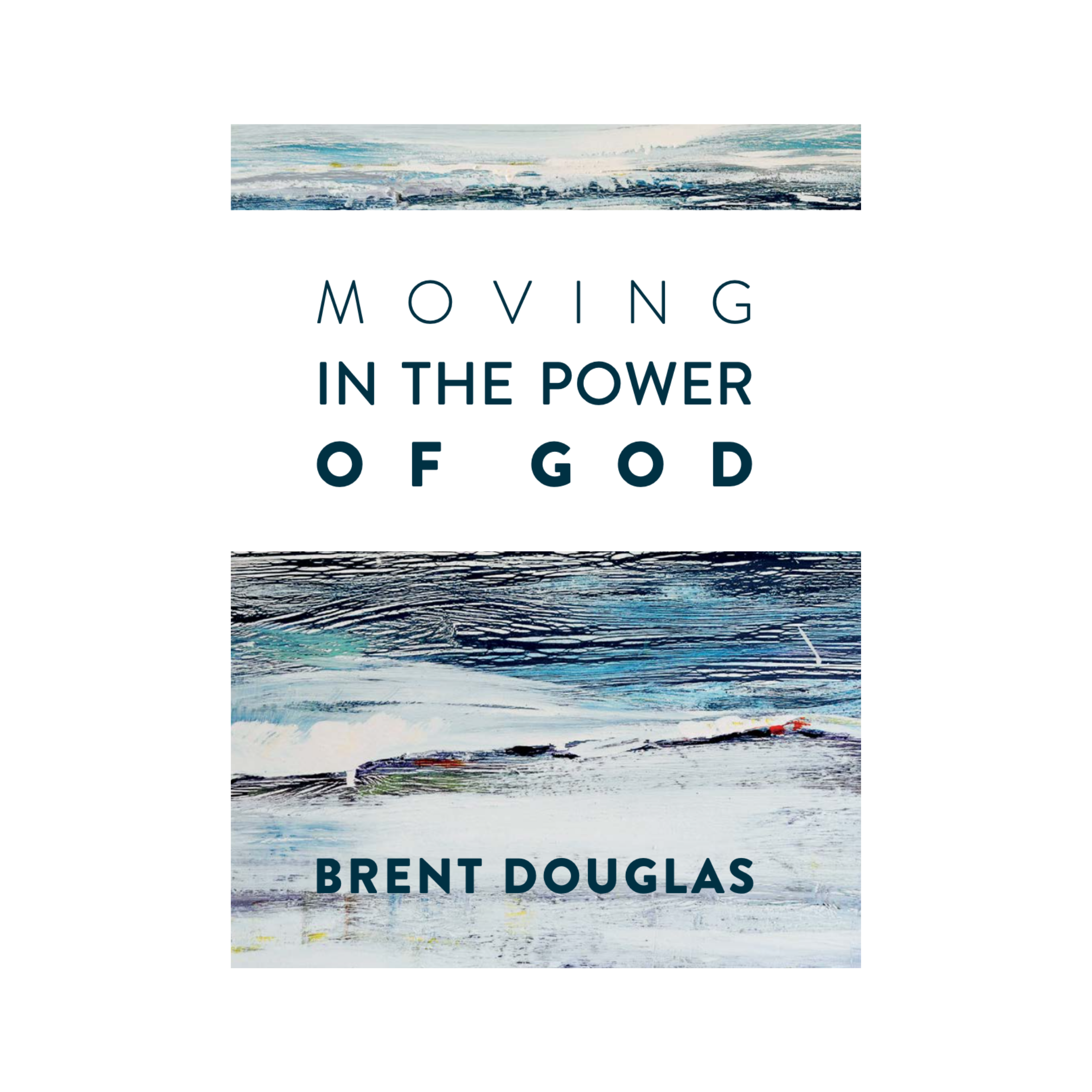 Moving in the Power of God eBook Version